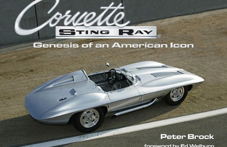 Corvette Sting Ray Genesis of an American Icon Peter Brock autho