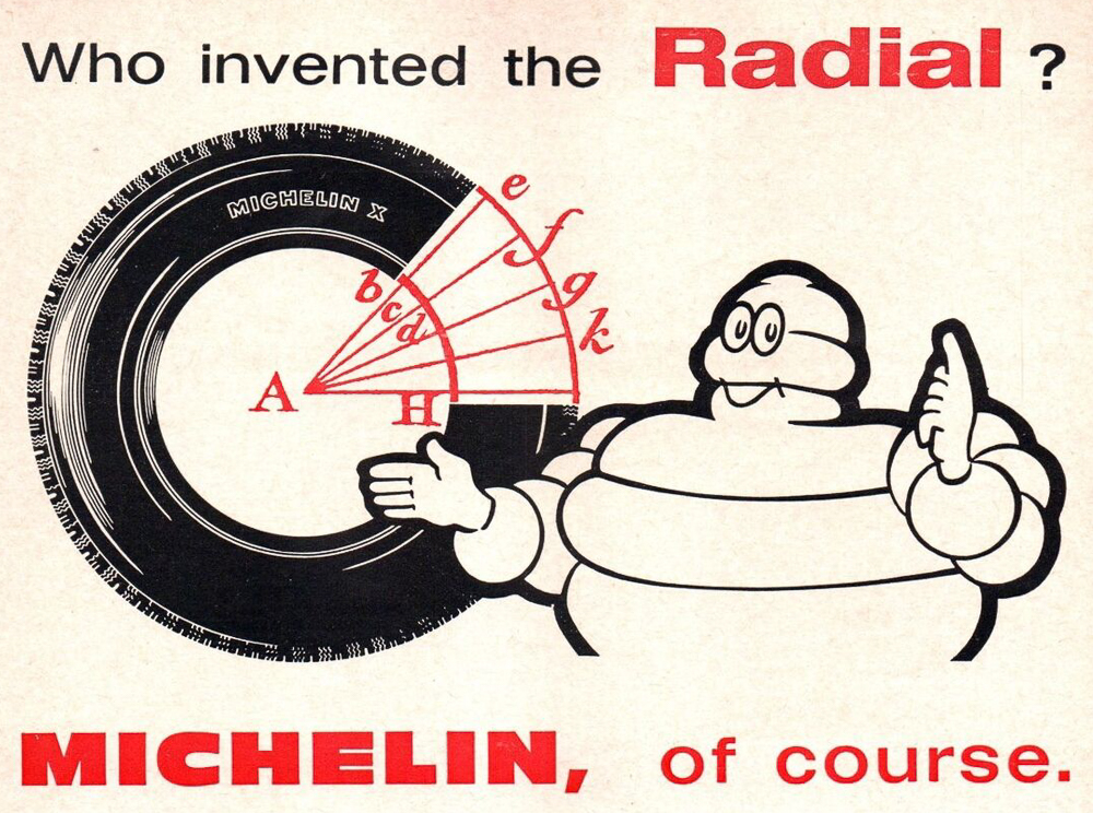 Bibendum the tire mascot pointing out that Michelin invented the radial tire. 
